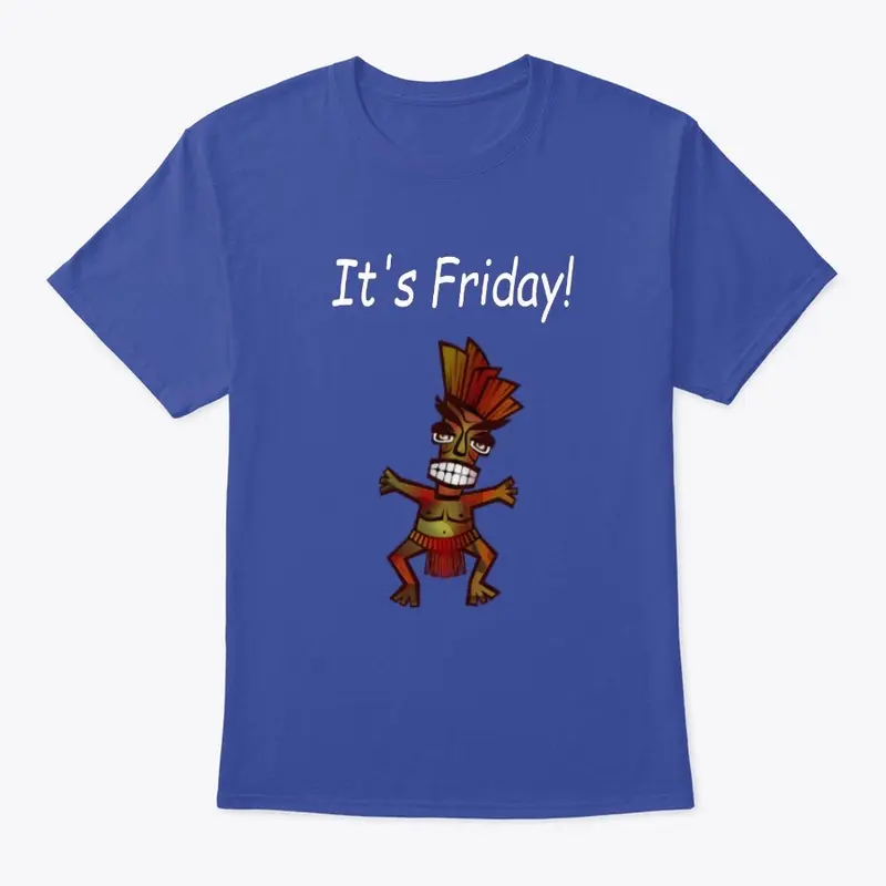 It's Friday - Funny T-Shirt